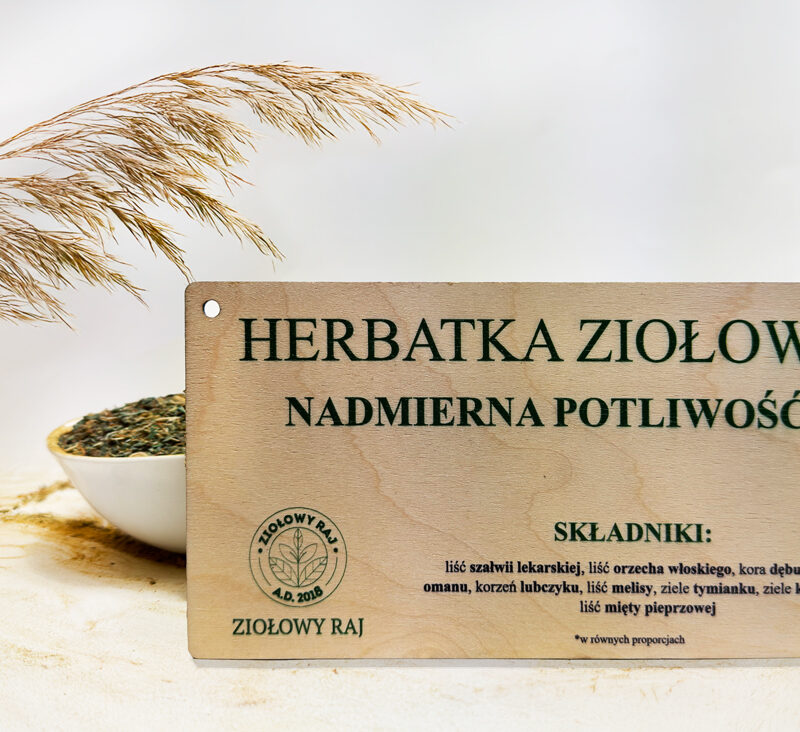 HERBATKA ZIOŁOWA NADMIERNA POTLIWOŚĆ