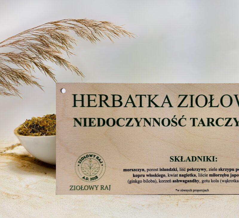 HERBATKA ZIOŁOWA NIEDOCZYNNOŚĆ TARZCZYCY